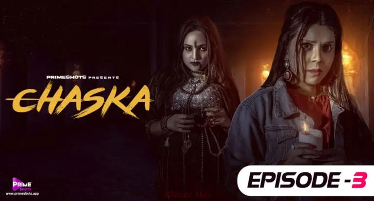 Chaska Episode 3