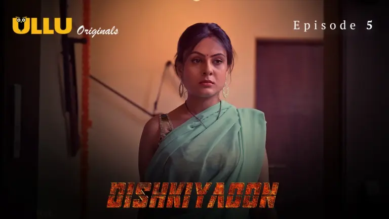 Dishkiyaoon Episode 5