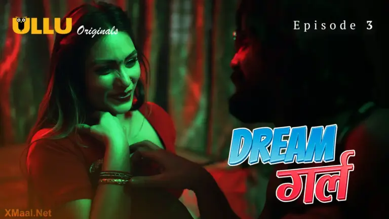 Dream Girl Episode 3