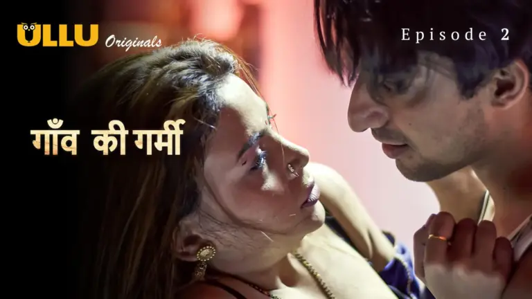 Gaon Ki Garmi S1 Episode 2