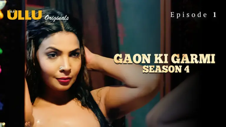 Gaon Ki Garmi S4