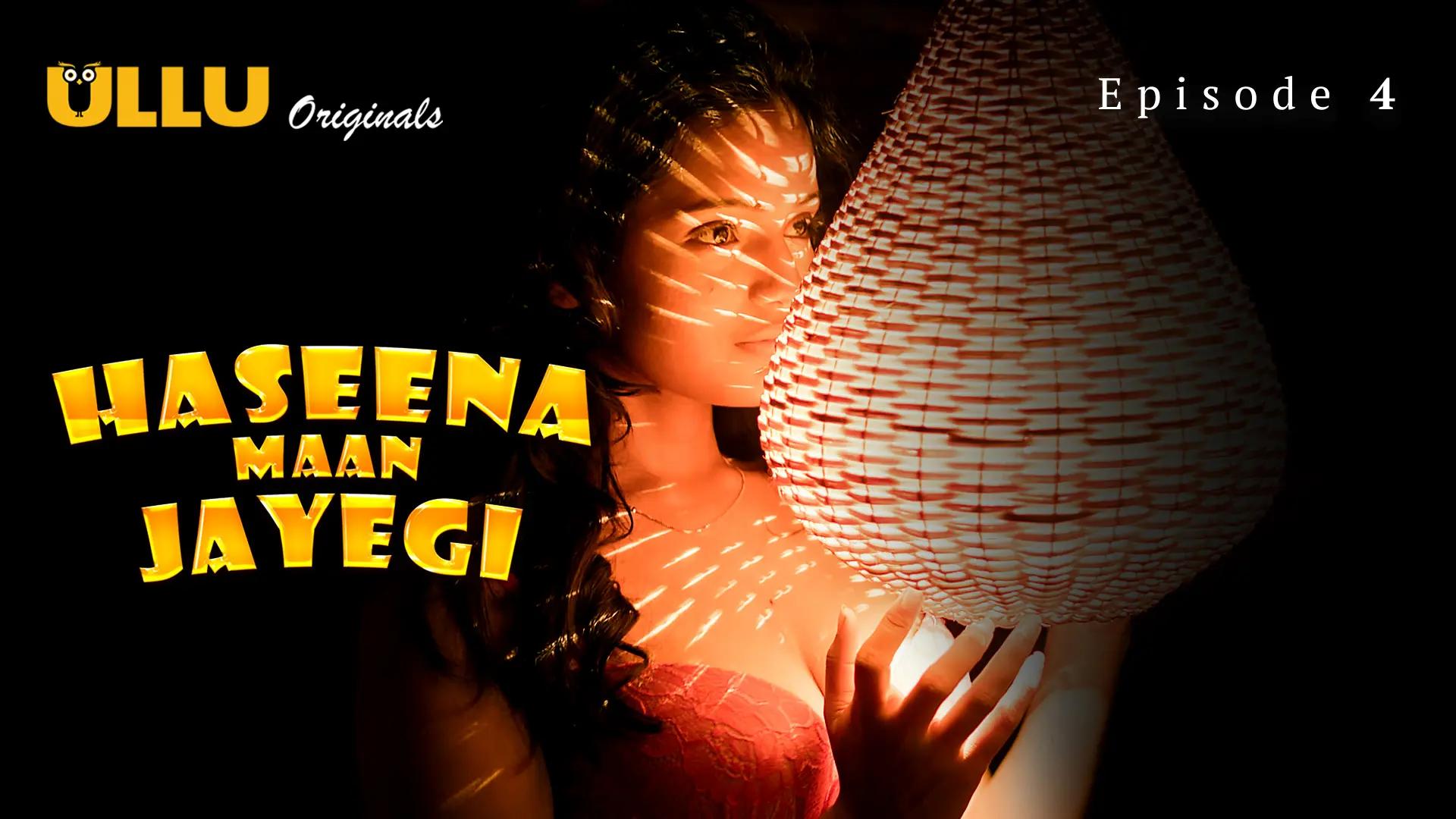 Haseena Maan Jayegi Episode 4