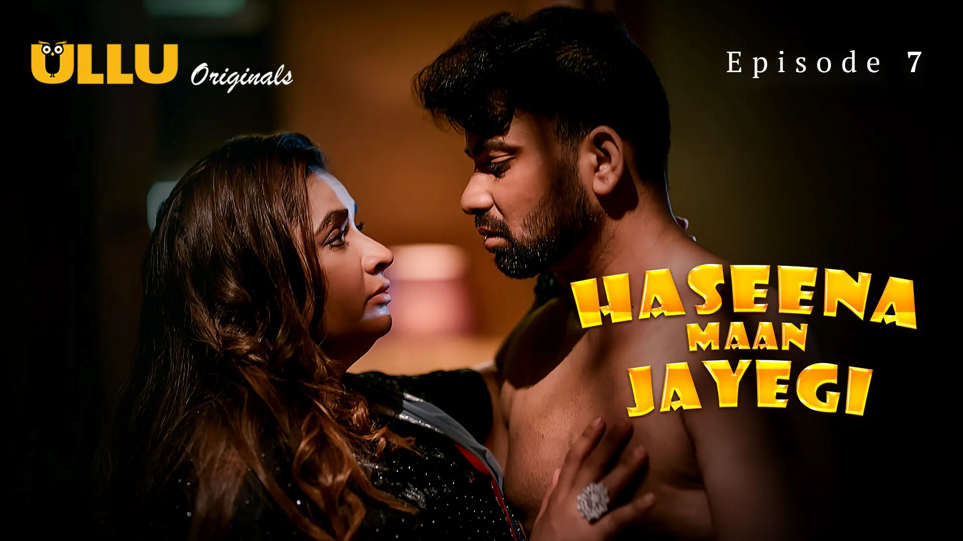 Haseena Maan Jayegi Episode 7