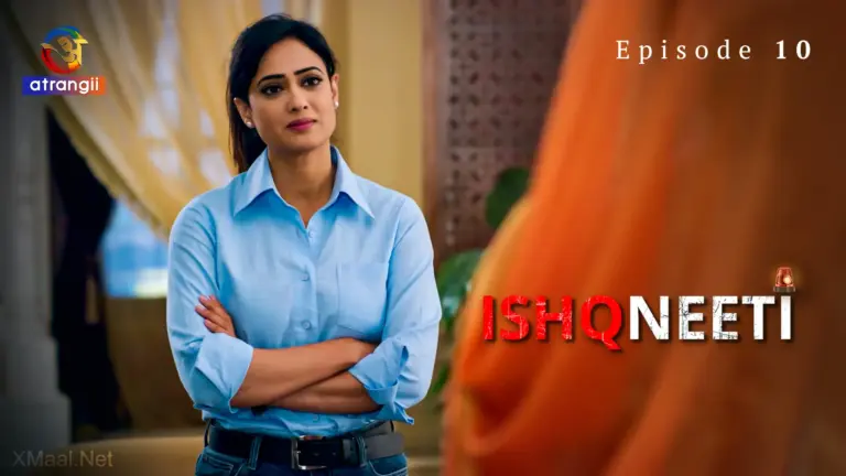 Ishqneeti Episode 10