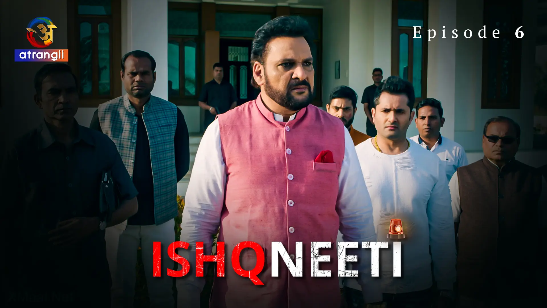 Ishqneeti Episode 6
