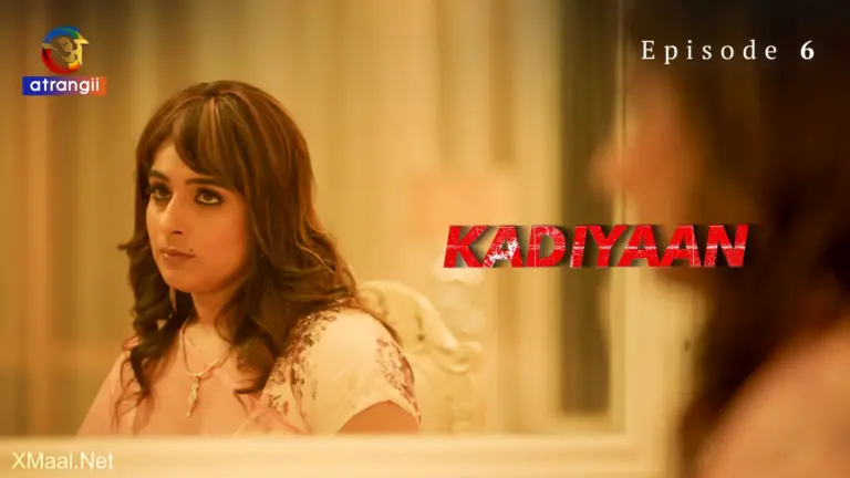 Kadiyaan Episode 6