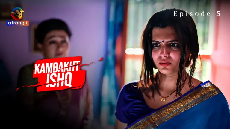 Kambakht Ishq Episode 5
