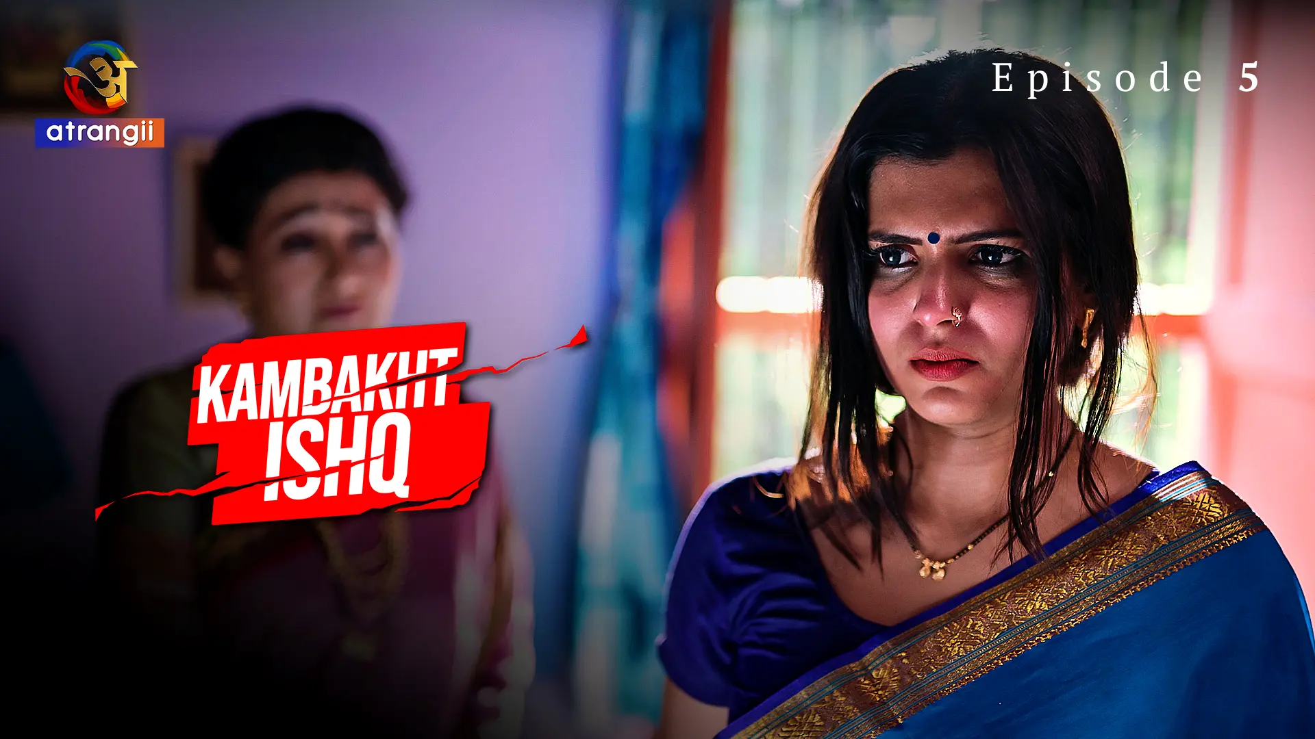 Kambakht Ishq Episode 5