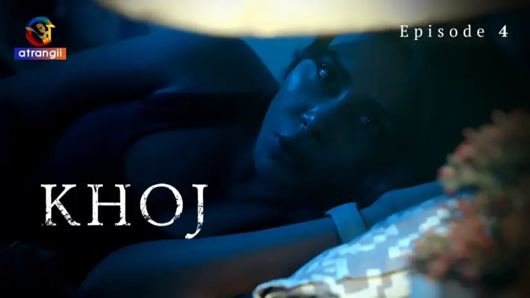Khoj Episode 4