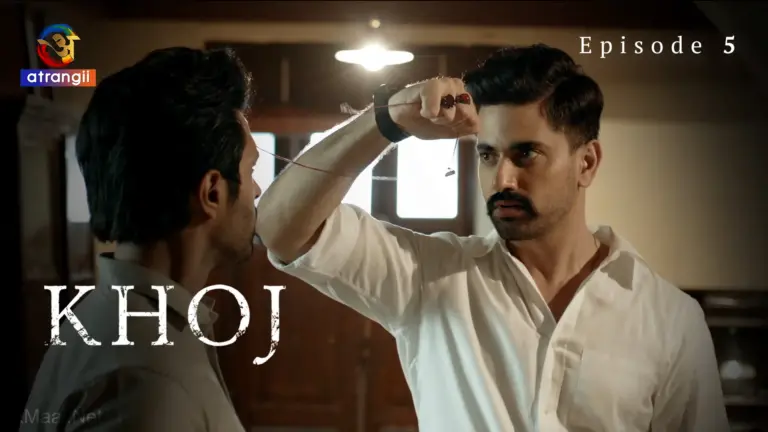 Khoj Episode 5