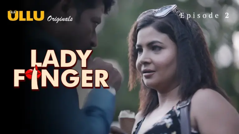 Lady Finger Episode 2