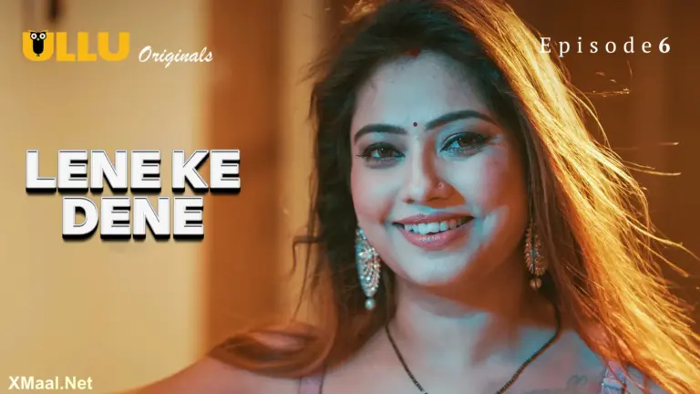 Lene Ke Dene Episode 6