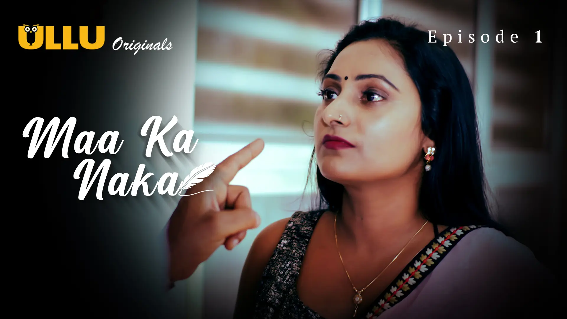Maa Ka Naka Episode 1
