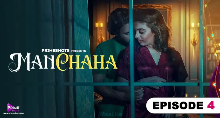 Manchaha Episode 4