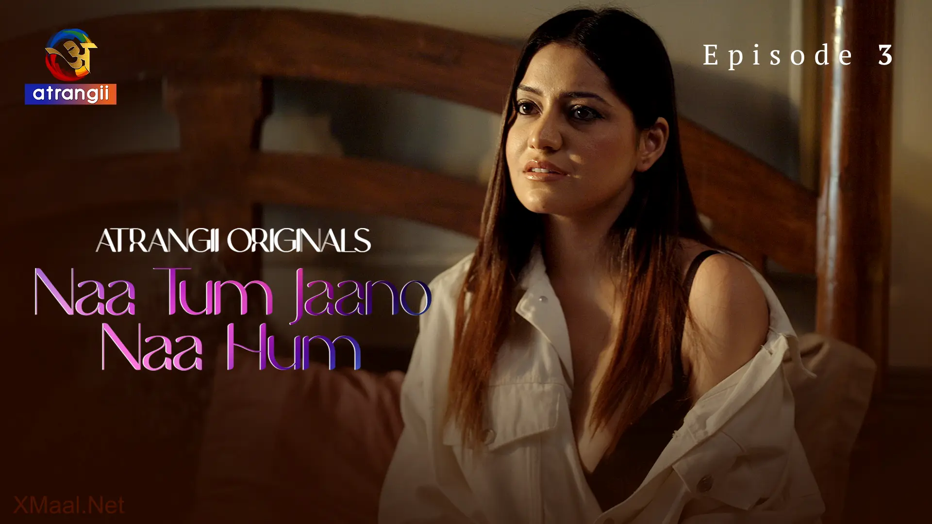 Naa Tum Jaano Naa Hum Episode 3