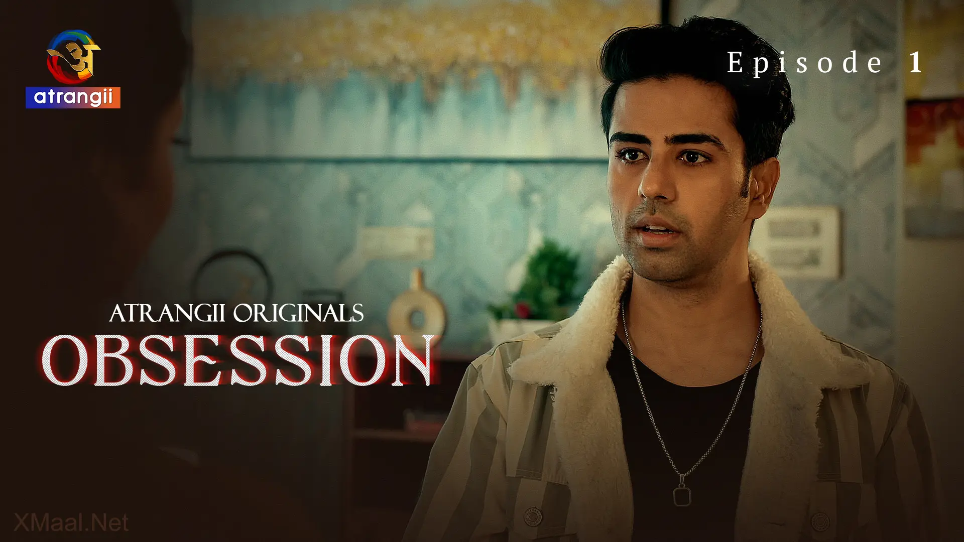 Obsession Episode 1