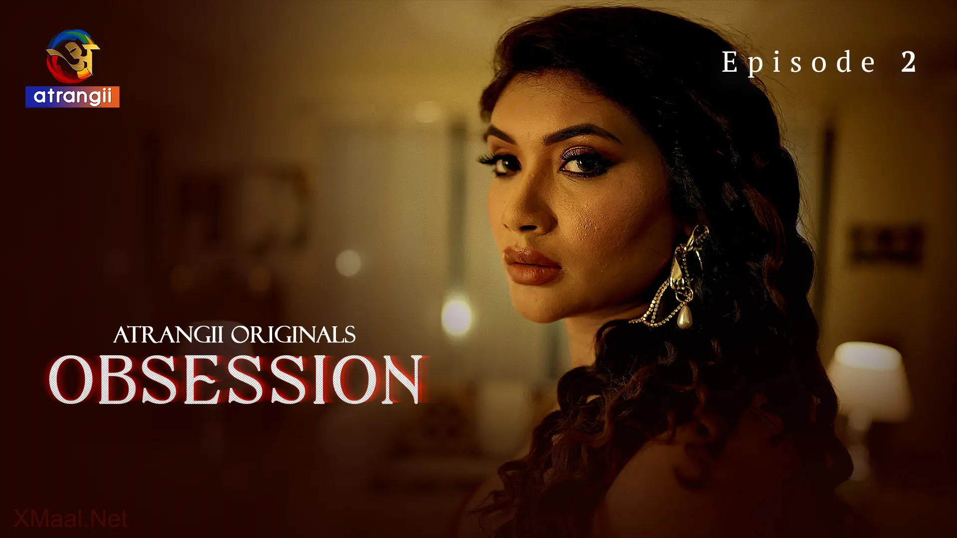 Obsession Episode 2