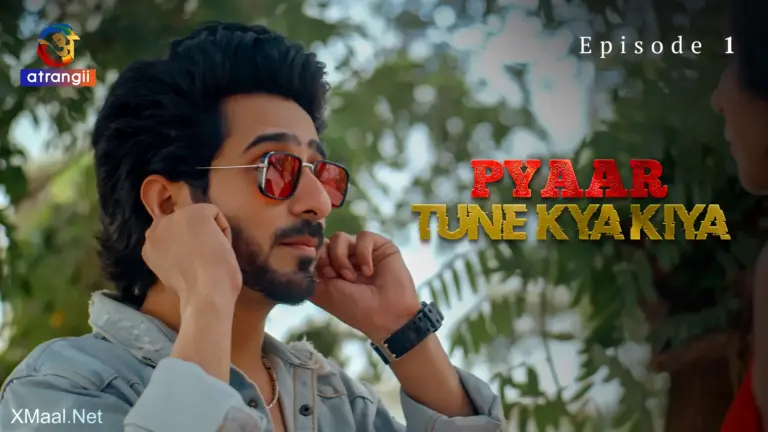 Pyaar Tune Kya Kiya
