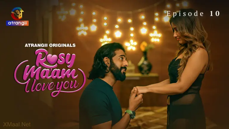Rosy Maam I Love You Episode 10