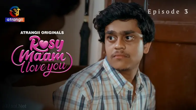 Rosy Maam I Love You Episode 3