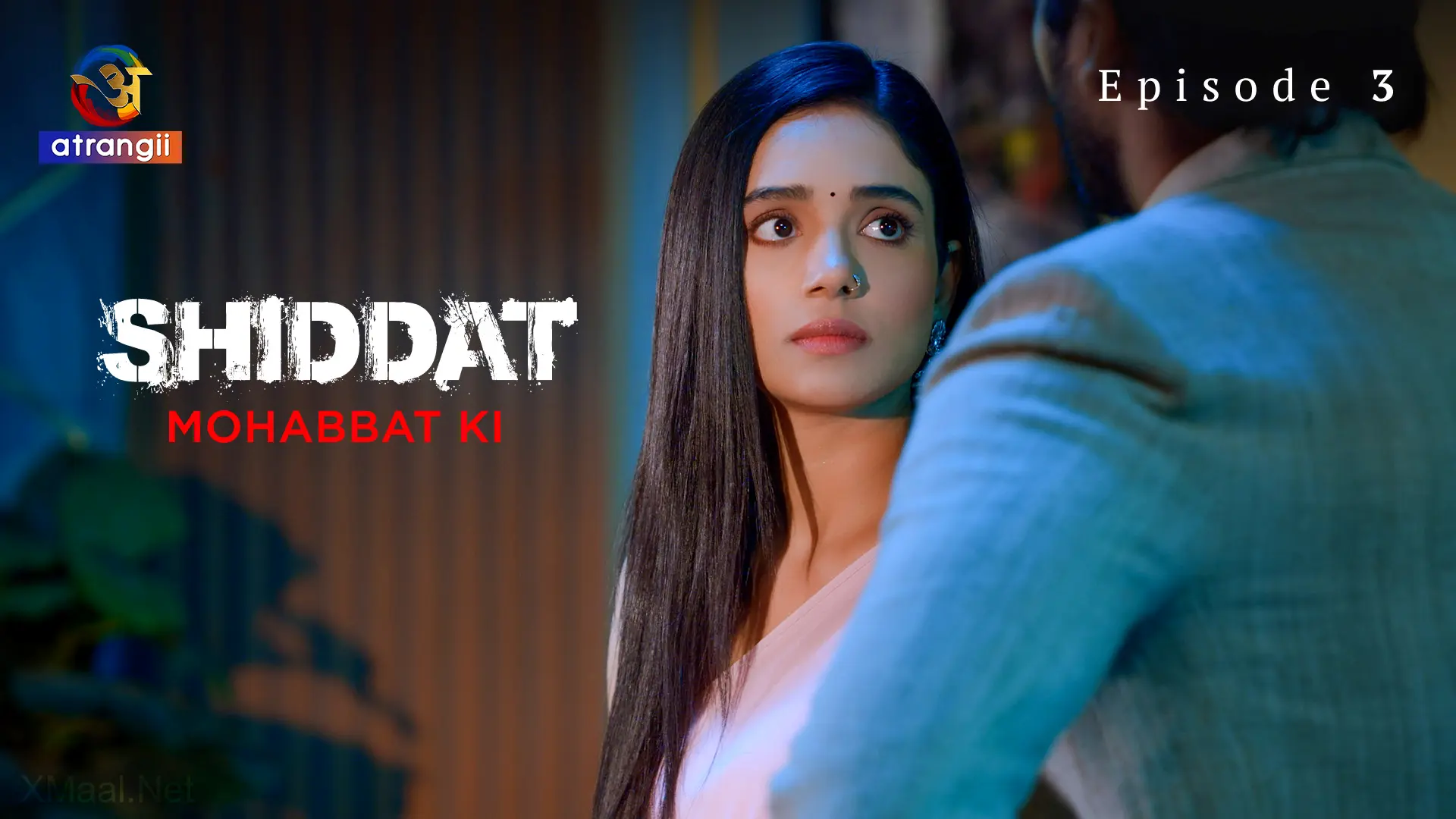 Shiddat Mohabbat Ki Episode 3
