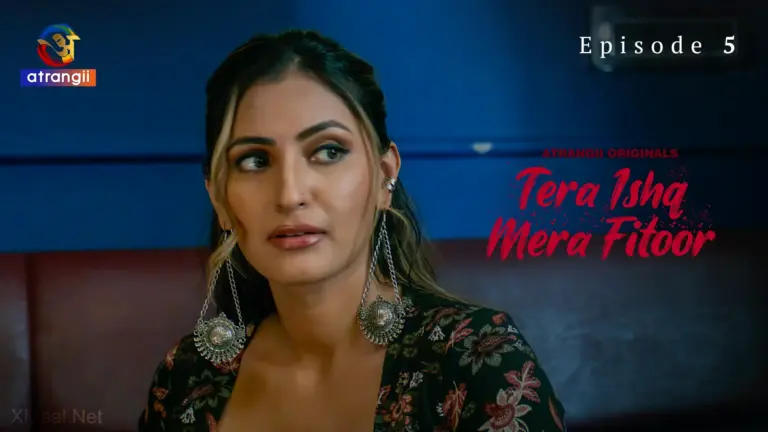 Tera Ishq Mera Fitoor Episode 5