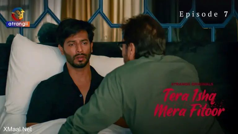 Tera Ishq Mera Fitoor Episode 7