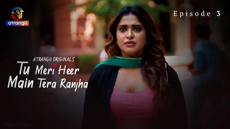 Tu Meri Heer Main Tera Ranjha Episode 3