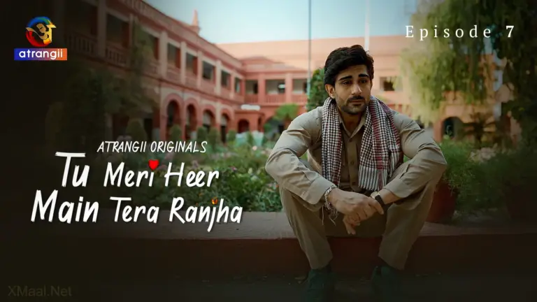 Tu Meri Heer Main Tera Ranjha Episode 7